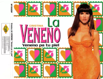 Cristina La Veneno: Veneno Pa Tu Piel