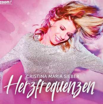 Album Cristina Maria Sieber: Herzfrequenzen