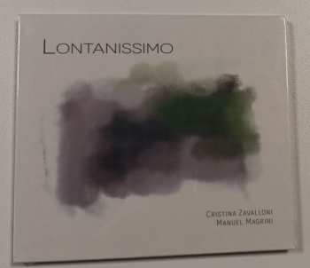 Album Cristina Zavalloni: Lontanissimo