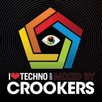 Album Crookers: I Love Techno 2009