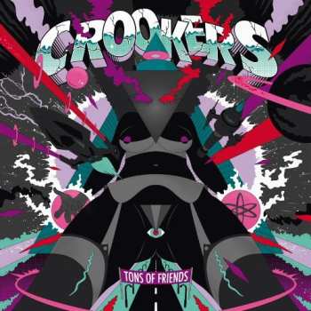 CD Crookers: Tons Of Friends