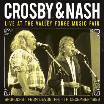 CD Crosby & Nash: Live At The Valley Forge Music Fair