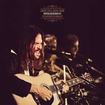 LP Crosby, Stills, Nash & Young: Winterland Reunion 1973
