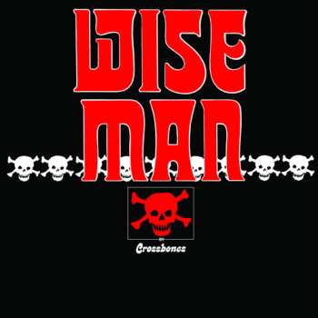 LP Crossbones: Wiseman
