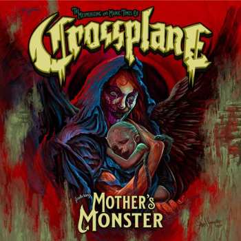 Album Crossplane: Mother's Monster