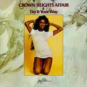 CD Crown Heights Affair: Do It Your Way + 4 LTD