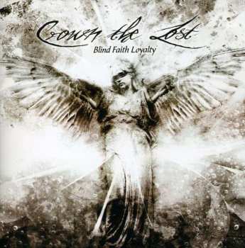 CD Crown The Lost: Blind Faith Loyalty
