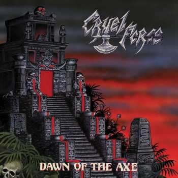 CD Cruel Force: Dawn Of The Axe