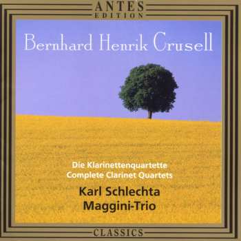 Album Crusell / Schlechta / Maggini Trio: Clarinet Quintet