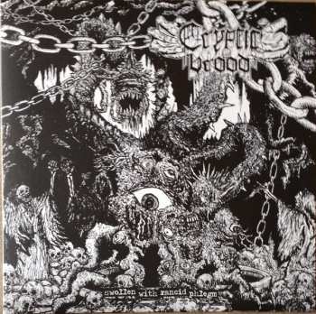 LP Cryptic Brood: Swollen With Rancid Phlegm LTD