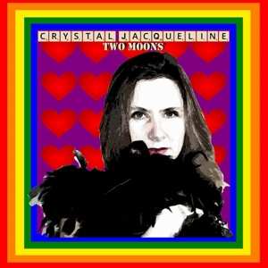 LP Crystal Jacqueline: Two Moons