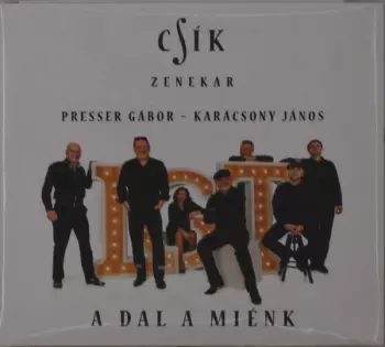 Gábor Presser: A dal a miénk