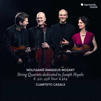 CD Wolfgang Amadeus Mozart: String Quartets Dedicated To Joseph Haydn K.421, 458 'Hunt' & 464