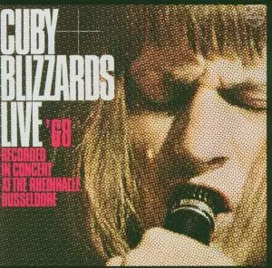 Cuby + Blizzards: Cuby + Blizzards Live (Recorded In Concert At The Rheinhalle Dusseldorf)