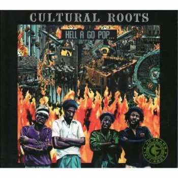 LP Cultural Roots: Hell A Go Pop
