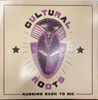 LP Cultural Roots: Running Back To Me