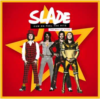 2CD Slade: Cum On Feel The Hitz - The Best Of Slade