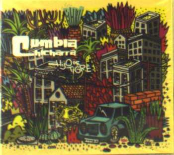 CD Cumbia Chicharra: Hijo De Tigre