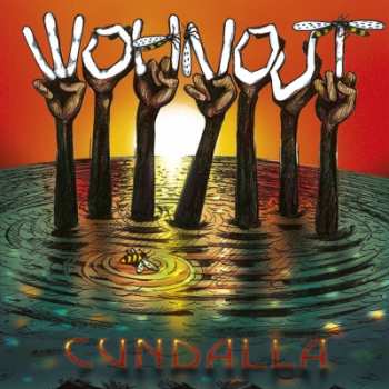 CD Wohnout: Cundalla