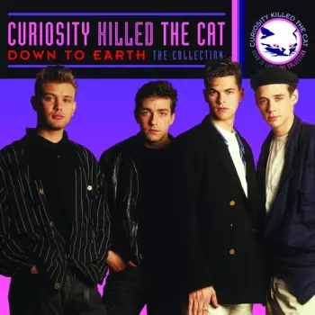 Curiosity Killed The Cat: Down To Earth: The Collection