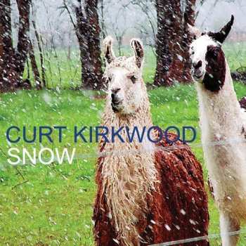 CD Curt Kirkwood: Snow