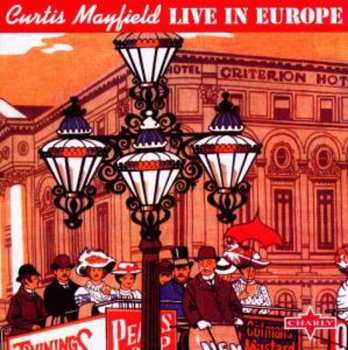 CD Curtis Mayfield: Live In Europe