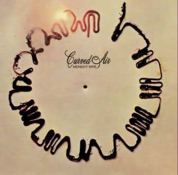 CD Curved Air: Midnight Wire LTD