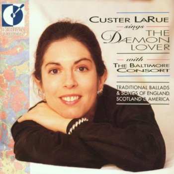 Album The Baltimore Consort: The Daemon Lover (Traditional Ballads & Songs Of England, Scotland & America)