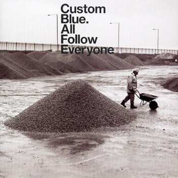 Album Custom Blue: All Follow Everyone