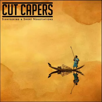 Cut Capers: Sightseeing & Short Negotiations