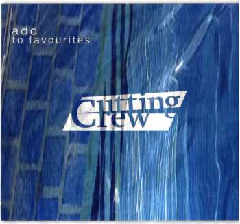 CD Cutting Crew: Add To Favourites