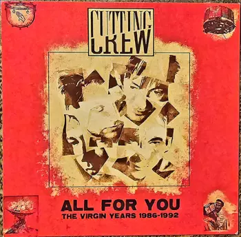 Cutting Crew: All For You (The Virgin Years 1986-1992)