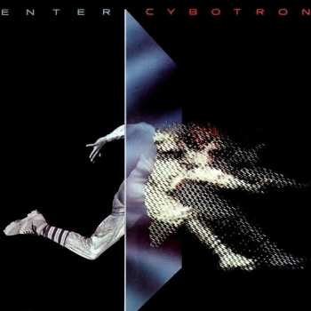 Album Cybotron: Enter