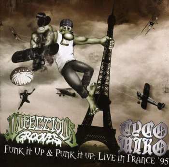 2CD Infectious Grooves: Funk It Up & Punk It Up : Live In France '95