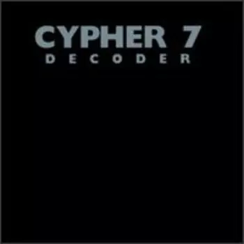 Cypher 7: Decoder