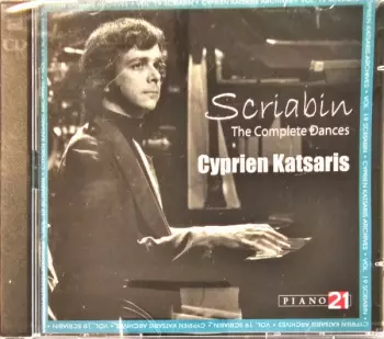 Cyprien Katsaris: Vol. 19: Scriabin: The Complete Dances