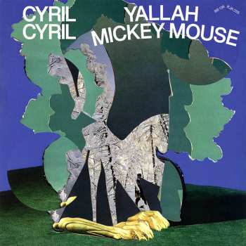 Album Cyril Cyril: Yallah Mickey Mouse