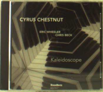 CD Cyrus Chestnut: Kaleidoscope