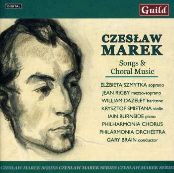 2CD Czeslaw Marek: Songs & Choral Music