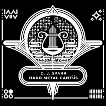 Album D. J. Sparr: Hard Metal Cantus