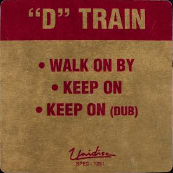 LP D-Train: Walk On By / Keep On