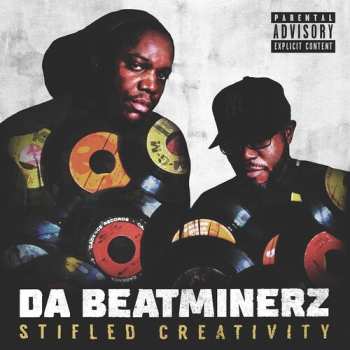 Album Da Beatminerz: Stifled Creativity