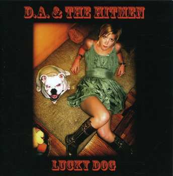 Album D.A. & The Hitmen: Lucky Dog