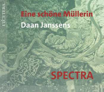 CD Daan Janssens: Eine Schöne Müllerin Für Tenor & Kammerensemble
