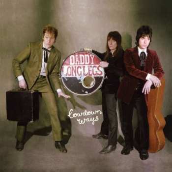 Album Daddy Long Legs: Lowdown Ways
