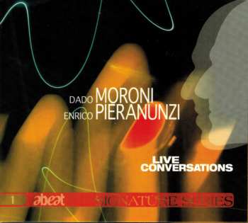 Album Enrico Pieranunzi: Live Conversations
