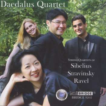 Album Daedalus String Quartet: String Quartets By Sibelius, Stravinsky, Ravel