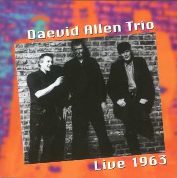 CD Daevid Allen Trio: Live 1963