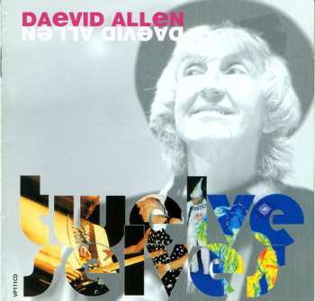 CD Daevid Allen: Twelve Selves