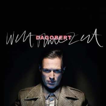 CD Dagobert: Welt Ohne Zeit DIGI